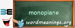 WordMeaning blackboard for monoplane